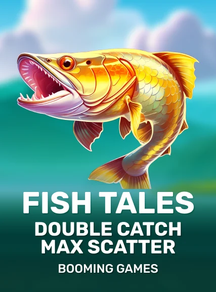 Fish Tales: Double Catch Max Scatter game tile